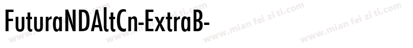FuturaNDAltCn-ExtraB字体转换