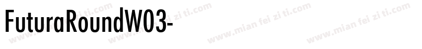 FuturaRoundW03字体转换