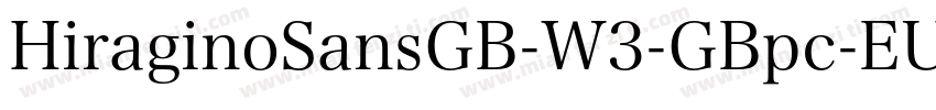 HiraginoSansGB-W3-GBpc-EUC-H字体转换