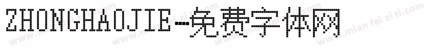 ZHONGHAOJIE字体转换