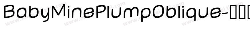 BabyMinePlumpOblique字体转换