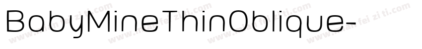 BabyMineThinOblique字体转换