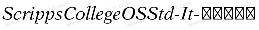 ScrippsCollegeOSStd-It字体转换