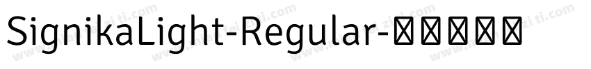 SignikaLight-Regular字体转换
