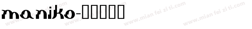 maniko字体转换