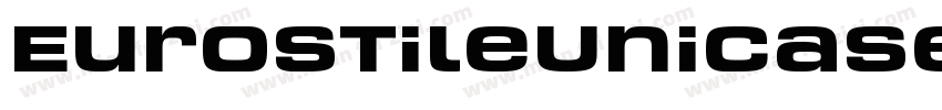 EurostileUnicaseLTW字体转换