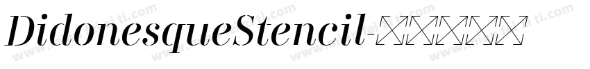 DidonesqueStencil字体转换