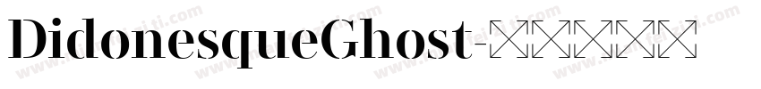 DidonesqueGhost字体转换