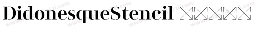 DidonesqueStencil字体转换