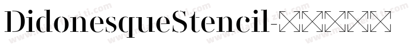 DidonesqueStencil字体转换