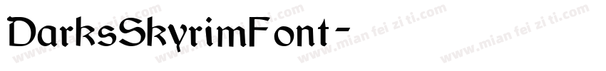 DarksSkyrimFont字体转换