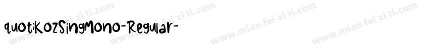 quot;KozSingMono-Regular字体转换