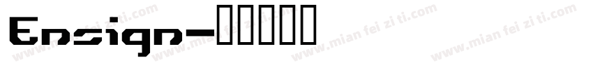Ensign字体转换