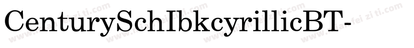 CenturySchIbkcyrillicBT字体转换