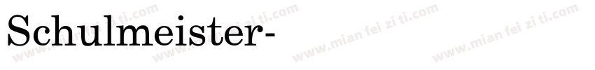 Schulmeister字体转换