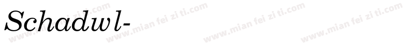 Schadwl字体转换