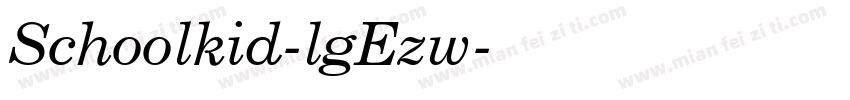 Schoolkid-lgEzw字体转换