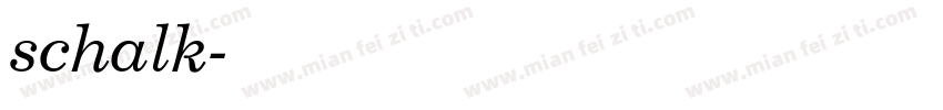 schalk字体转换
