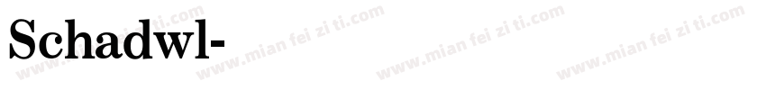 Schadwl字体转换