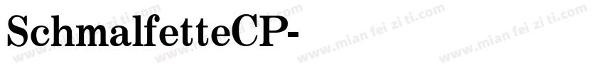 SchmalfetteCP字体转换