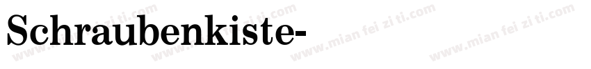 Schraubenkiste字体转换