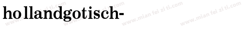 hollandgotisch字体转换