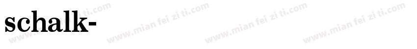 schalk字体转换