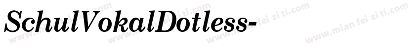 SchulVokalDotless字体转换