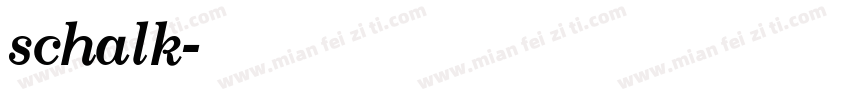 schalk字体转换