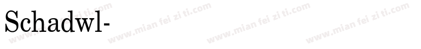 Schadwl字体转换