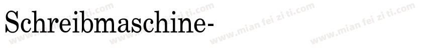 Schreibmaschine字体转换