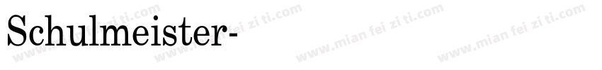 Schulmeister字体转换