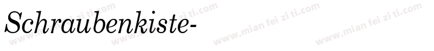 Schraubenkiste字体转换