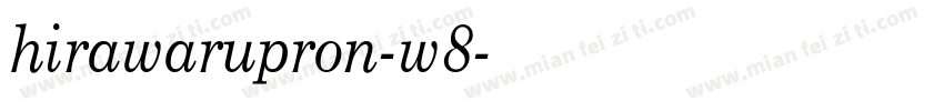 hirawarupron-w8字体转换