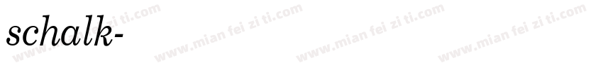 schalk字体转换