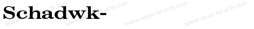 Schadwk字体转换