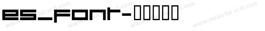 es_font字体转换