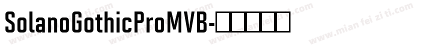 SolanoGothicProMVB字体转换