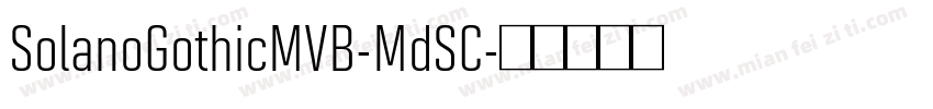 SolanoGothicMVB-MdSC字体转换