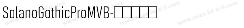 SolanoGothicProMVB字体转换