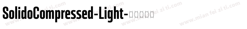 SolidoCompressed-Light字体转换