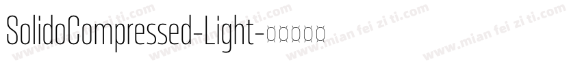 SolidoCompressed-Light字体转换