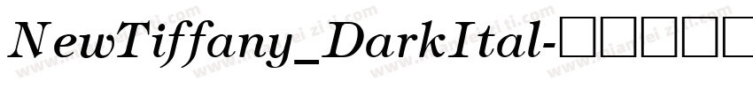 NewTiffany_DarkItal字体转换