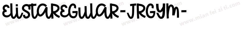 ElistaRegular-JRGym字体转换