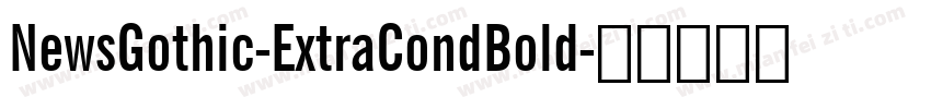 NewsGothic-ExtraCondBold字体转换