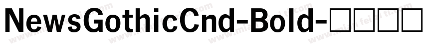 NewsGothicCnd-Bold字体转换