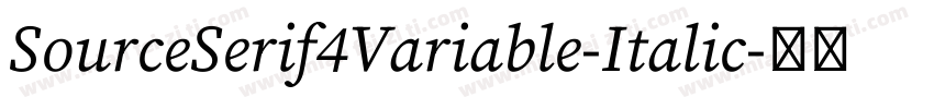 SourceSerif4Variable-Italic字体转换