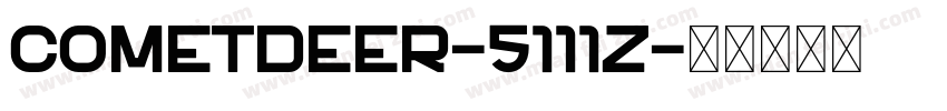 CometDeer-5111z字体转换