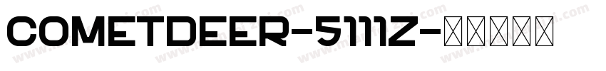 CometDeer-5111z字体转换