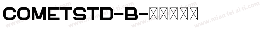 CometStd-B字体转换